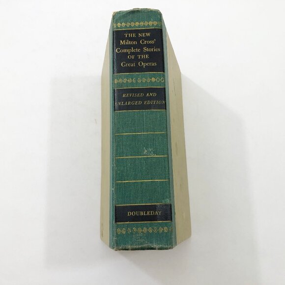 Milton Cross Complete Stories of the Great Operas 1957 Revised Enlarged Ed HB - Picture 1 of 11